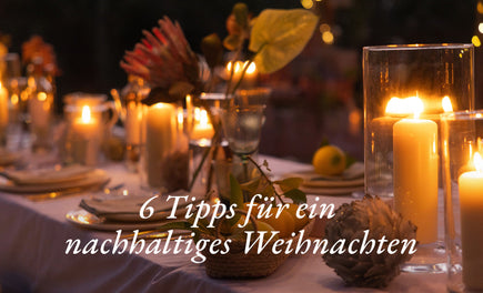 Weihnachten nachhaltig feiern – 6 praktische Tipps für ein umweltfreundlicheres Fest