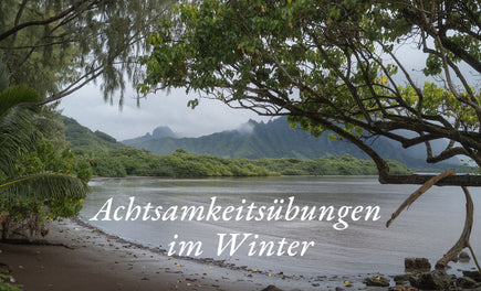 5 Achtsamkeitsübungen für den Winter