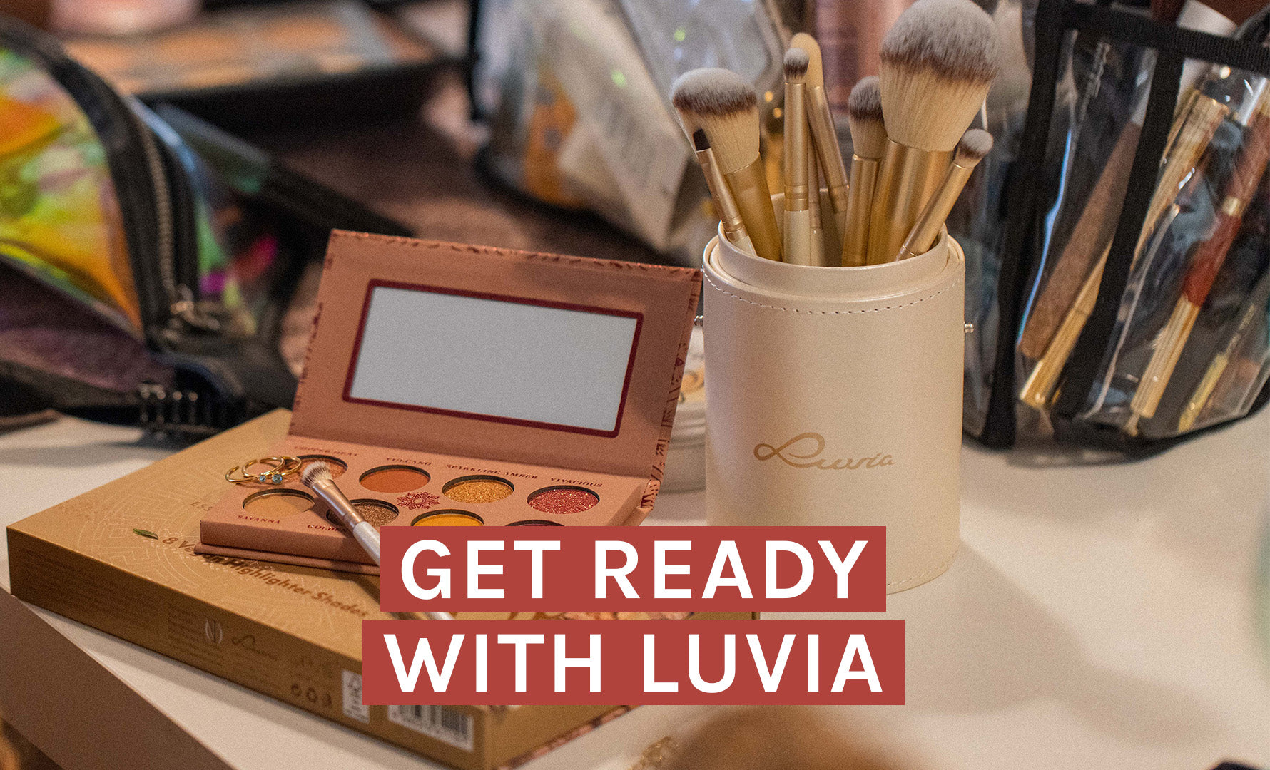 Get ready with LUVIA