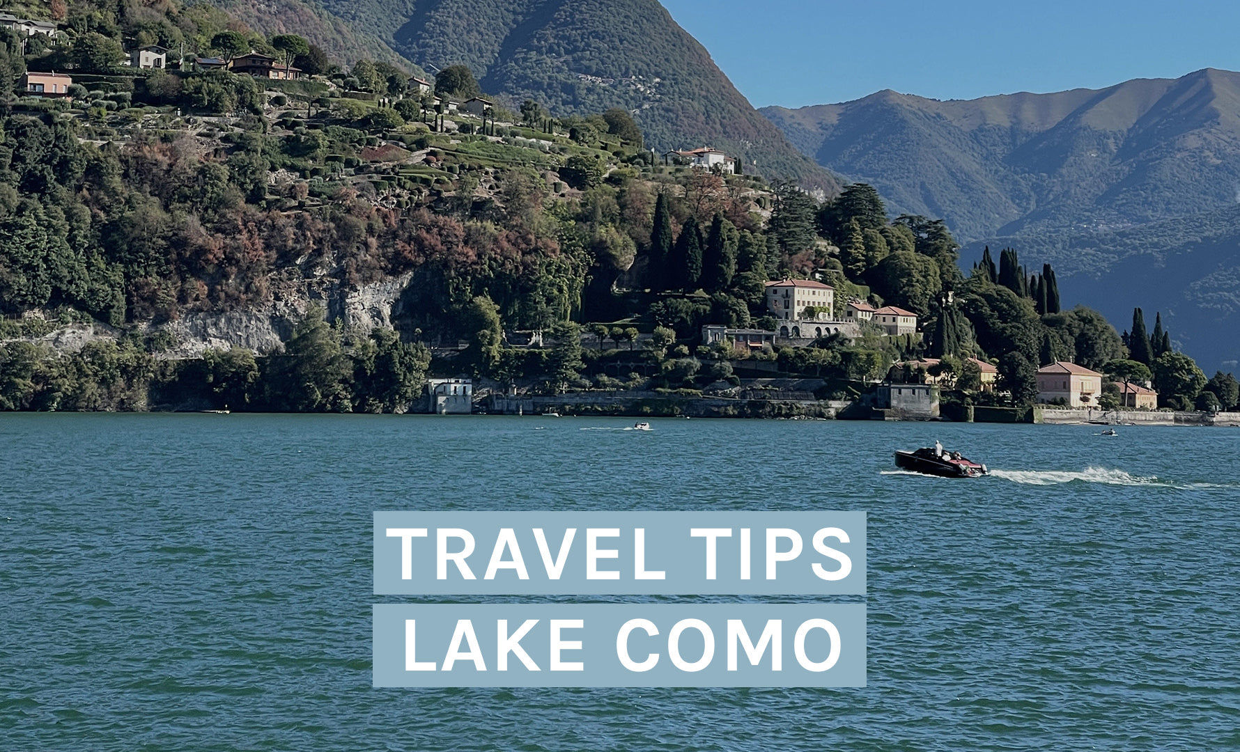 Lake Como Travel Tips